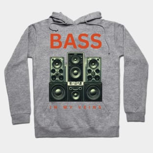 Bass in my veins music Hoodie